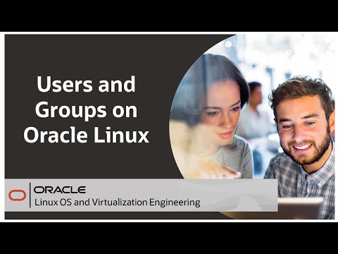 Introduction to Users and Groups on Oracle Linux