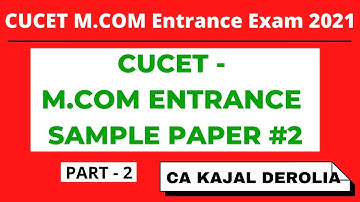 CUCET Mcom Sample Paper#2 | CUCET M.com Entrance 2021 | CUCET M.com Admission 2021 | Part 2 |