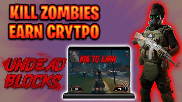 Undead Blocks NFT Play To Earn Game - Invest For MASSIVE PROFIT