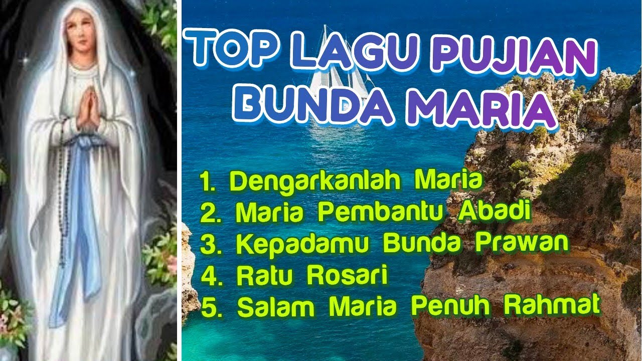 TOP LAGU PUJIAN BUNDA MARIA