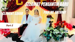 PENGERAMI MELAH PINANG CLEMENT SARAN &PAULINE ANTHONY (18/05/2024)