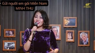 GỬI NGƯỜI EM GÁI MIỀN NAM/ MINH THU