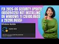 Fix 2026-06 Security Update (KB5094126) Not Installing on Windows 11 (26100.8655 & 26200.8655)