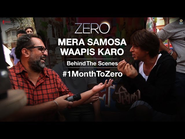 Zero | Mera Samosa Waapis Karo | BTS | Aanand L. Rai | Shah Rukh Khan class=