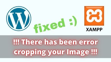 There has been error cropping your image (Fixed) | WordPress Image Uploading Issue.