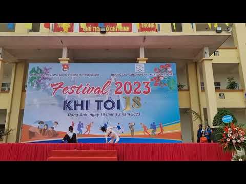 Tiết mục đạt giải nhất Hội thi dân vũ KHÁT VỌNG THANH XUÂN Festival Khi tôi 18 năm 2023
