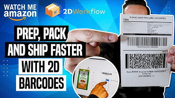 How To Ship Products To Amazon FBA Much Faster Using 2D Barcodes!