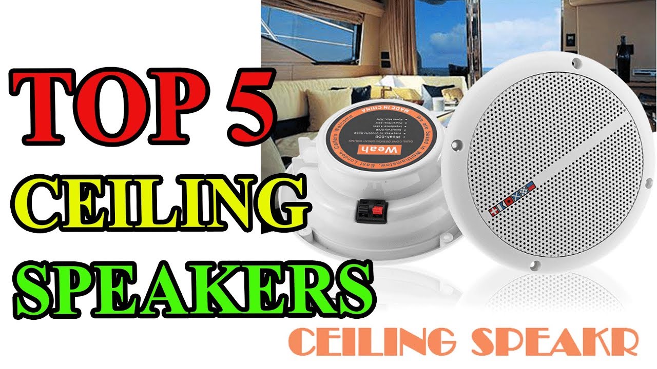 Top 5 Best Ceiling Speakers In The World Youtube