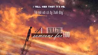 [Lyrics+Vietsub] If I Killed Someone For You - Alec Benjamin