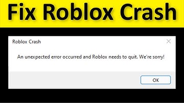 Fix - Roblox Crash - An Unexpected Error Occurred And Roblox Needs To Quit. We