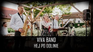 Video thumbnail of "Zespół VivaBand - Hej po dolinie (COVER AUDIO 2021)"