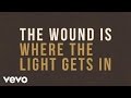 Jason gray  the wound is where the light gets in lyric