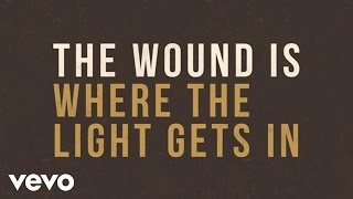 Jason Gray - The Wound Is Where The Light Gets In (Lyric Video) chords