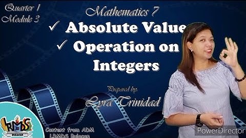 MATH 7 || ABSOLUTE VALUE || OPERATION ON INTEGERS (video#18)