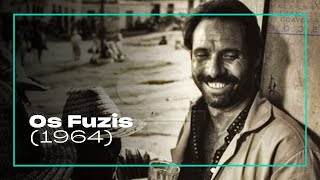 Os Fuzis 1964 - Dirigido Por Ruy Guerra Filme Completo