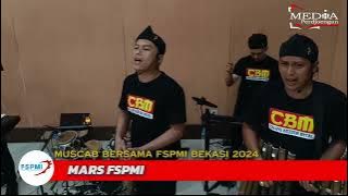 Mars FSPMI | Muscab SPA FSPMI Bekasi 2024