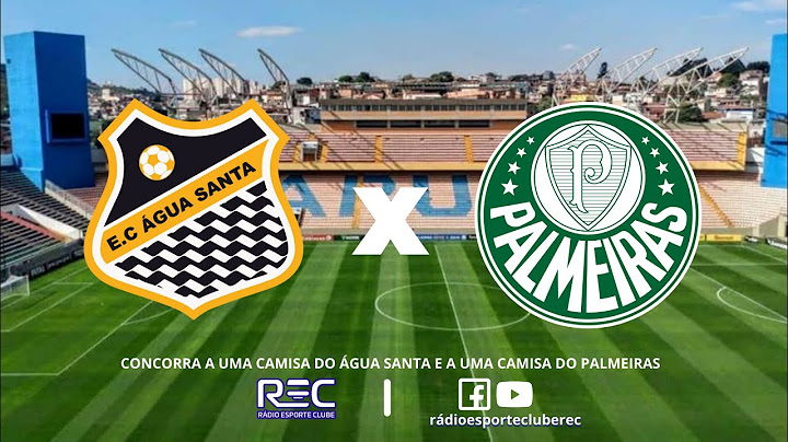 Água Santa x Palmeiras - AO VIVO