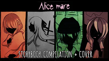 Alice Mare - Storybook Compilation + (Cringey) El Paradiso Cover [ Animatic Assignment ]