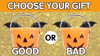 🎃Choose Your Gift - Good VS Bad Halloween Edition! 🎃