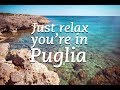 JUST RELAX, YOU&#39;RE IN PUGLIA - IMAGINAPULIA