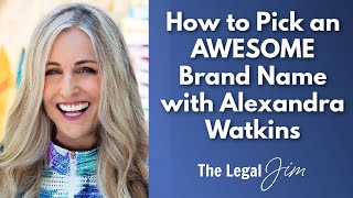 Picking an Awesome Name for your Business with Alexandra Watkins