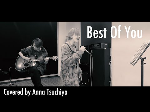 Best Of You / Foo Fighters （Cover：土屋アンナ）