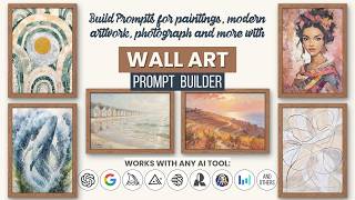 Wall Art Prompt Builder - Draw Awesome Paintings Picking from Dropdowns