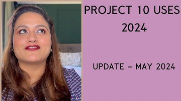 Project 10 Uses 2024 - Update May 2024 | Project Pan | #project10uses