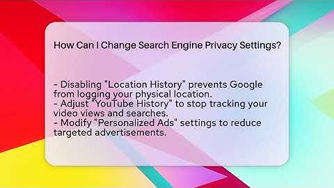 How Can I Change Search Engine Privacy Settings? - Everyday-Networking