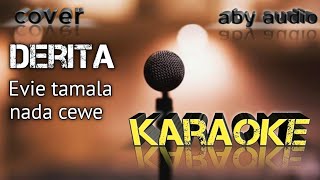 derita Evie Tamala nada cewe 2021 cover karaoke