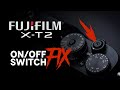 Fujifilm XT-2 ON/OFF Shutter release *FIX*