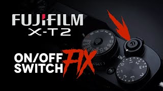 Fujifilm XT-2 ON/OFF Shutter release *FIX*