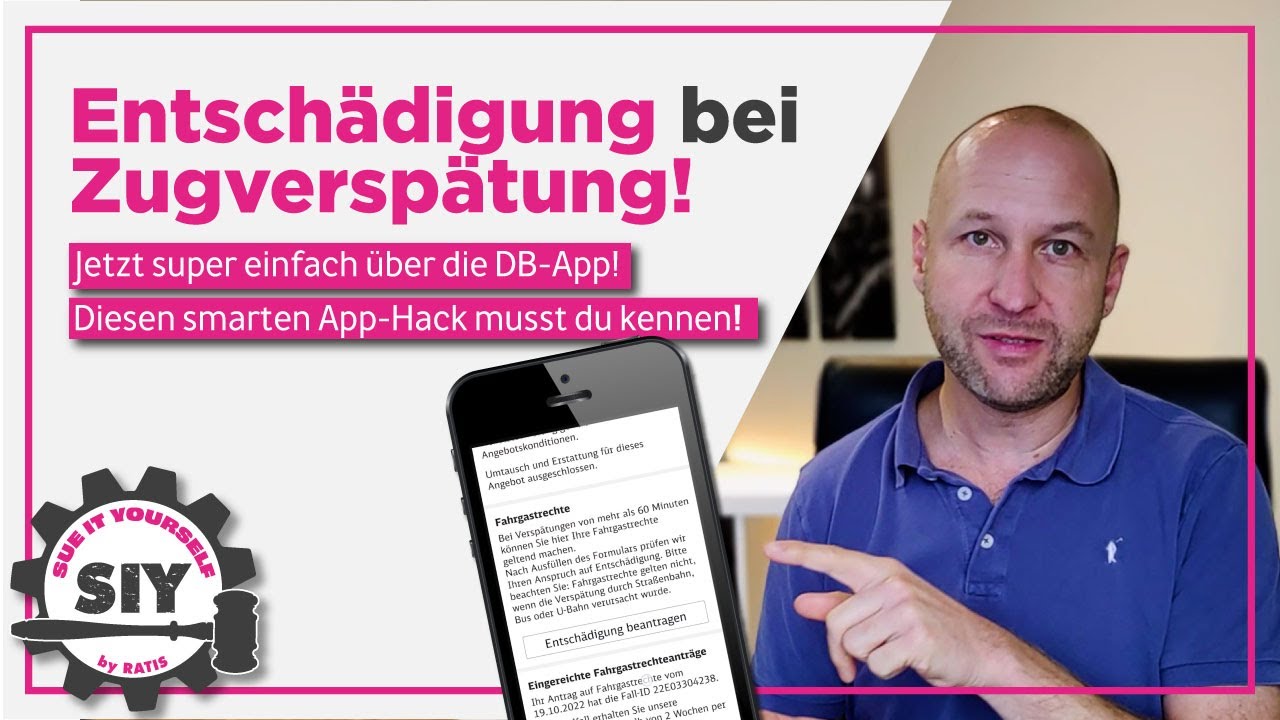 Geld zurück bei Zugverspätung - Schnell & einfach mit diesem Bahn-App-Hack | SUE IT YOURSELF DB-Hack