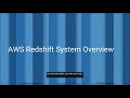 AWS Redshift System Architecture Overview