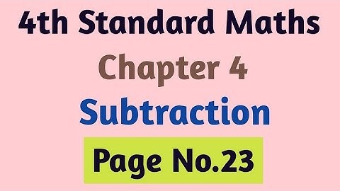 subtraction | Page No.23 | 4th standard maths chapter 4