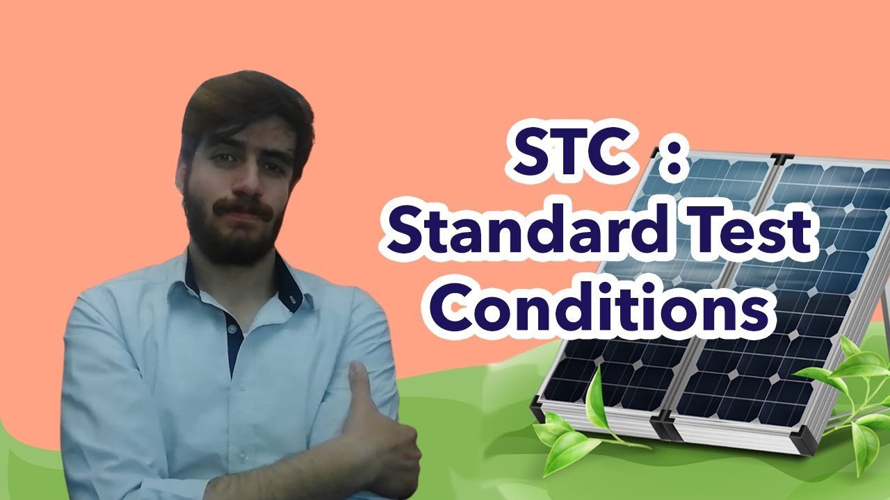 ما هي ال Standard Test Conditions (STC) ؟؟