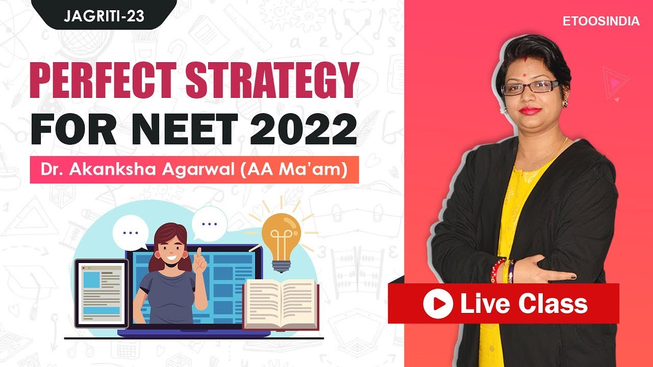 Perfect Strategy for NEET 2022 by AA Mam | 2 Years Strategy to Crack