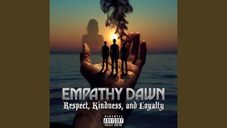 Respect, Kindness, and Loyalty