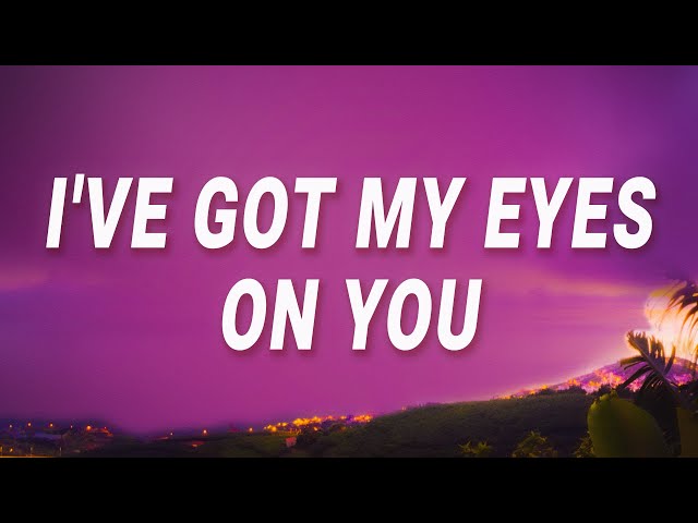 Lana Del Rey - I've got my eyes on you (Say Yes To Heaven) (Lyrics) class=
