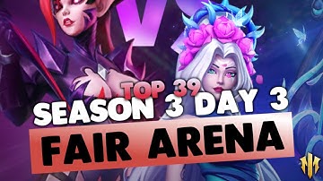 Fair Arena - Season 3 Day 3 - TOP 39 [Infinite Magicraid]