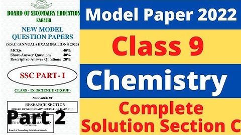Complete solution Chemistry Model paper 2022 |model paper New chem Karachi board class 9 PDF part2
