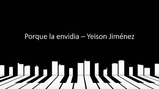 Porque la envidia – Yeison Jiménez (Letra)