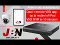 VIGI camera instellen binnen 10 minuten met je Telefoon of Tablet