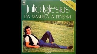 Julio Iglesias PENSAMI ( JÚRAME )  Itália TV