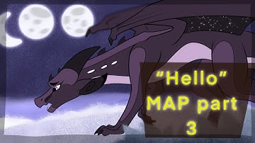 Clearsight “HELLO” //MAP PART 3//