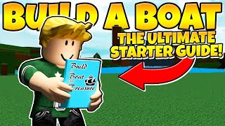 THE ULTIMATE BUILD A BOAT STARTER GUIDE!