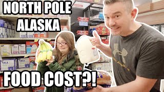 NORTH POLE ALASKA GROCERY COST? | HOW MUCH IS A FAMILY GROCERY BILL IN ALASKA? | Somers In Alaska