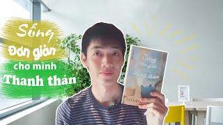 Review Sống đơn giản cho đời thanh thản - Shunmyo Masuno | Books And Me