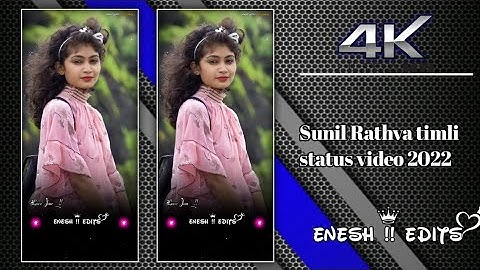 rajnish rathva and Sunil rathva timli status video 2022 ki New timli top  super. Enesh Edits