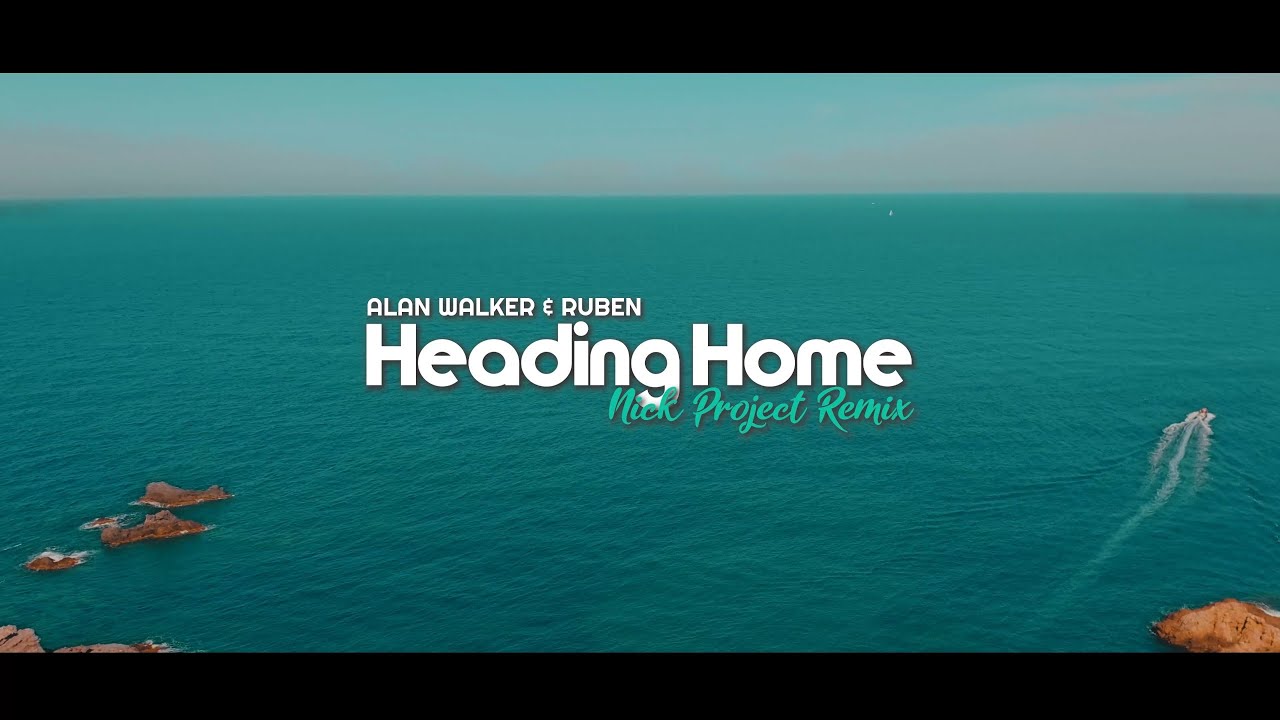 Lagu Barat Slow !!! Alan Walker - Heading Home (Nick Project Remix)